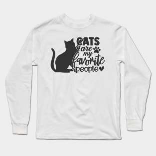 Cats Are My Favorite People Funny Cat Lover Long Sleeve T-Shirt